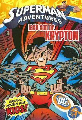 Superman Adventures. Vol. 3, Last son of Krypton /