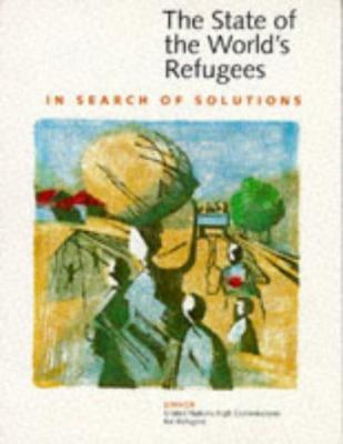 The State of the world's refugees : in search of solutions