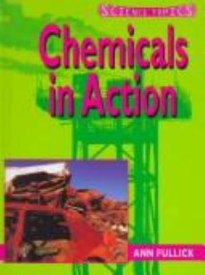 Chemicals in action
