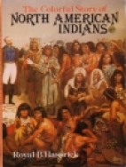 The colorful story of North American Indians