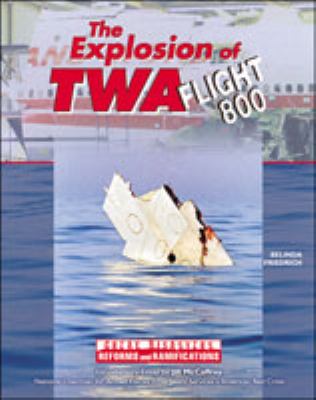 The explosion of TWA flight 800