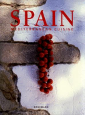 Spain : Mediterranean cuisine