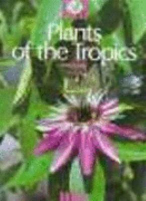 Plants of the tropics