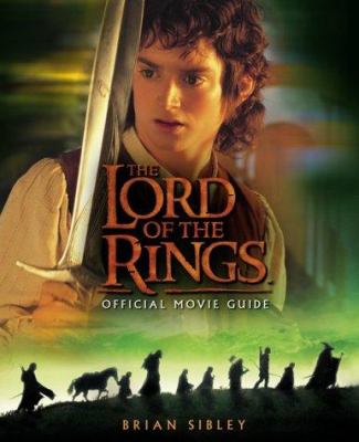 The Lord of the rings official movie guide