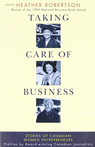 Taking care of business : stories of Canadian women entrepreneurs