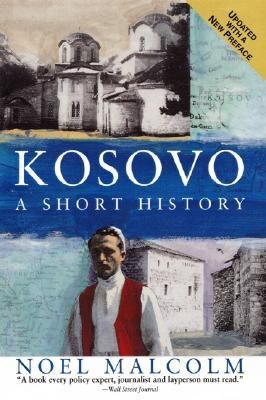 Kosovo : a short history