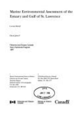 Marine environmental assessment of the Estuary and Gulf of St. Lawrence