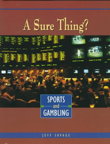 A sure thing? : sports and gambling