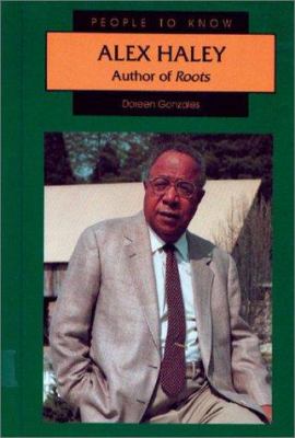 Alex Haley : author of Roots