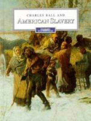 Charles Ball and American slavery