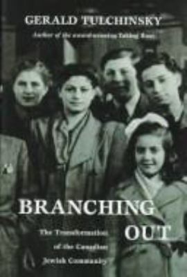 Branching out : the transformation of the Canadian Jewish community