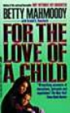 For the love of a child
