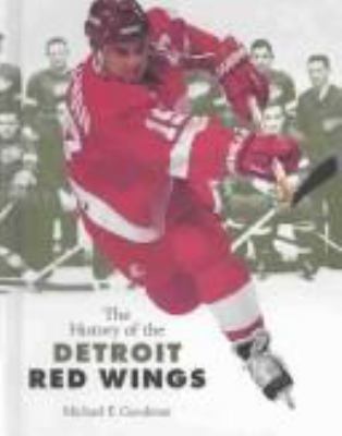 The History of the Detroit Red Wings