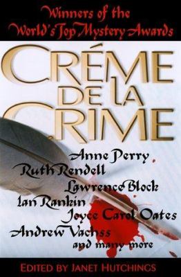 Crème de la crime : [winners of the world's top mystery awards]