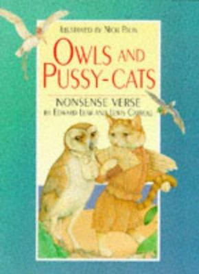 Owls and Pussy-cats : nonsense verse