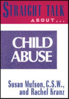 Straight talk about child abuse