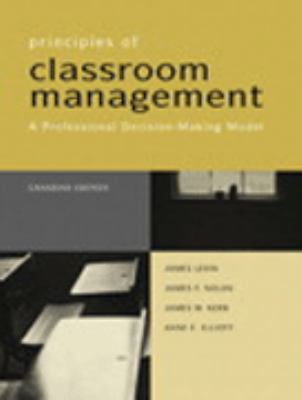 Principles of classroom management : a professional decision-making model