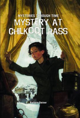 Mystery at Chilkoot Pass