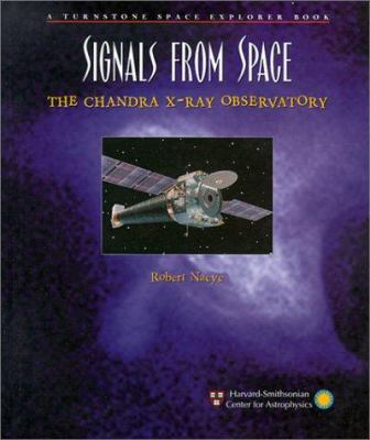 Signals from space : the Chandra X-ray observatory