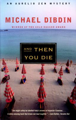 And then you die : an Aurelio Zen Mystery