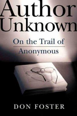 Author unknown : on the trail of anonymous