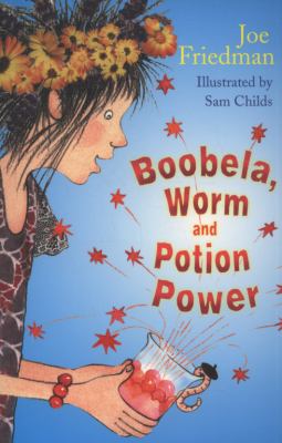 Boobela, Worm and potion power