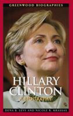 Hillary Clinton : a biography