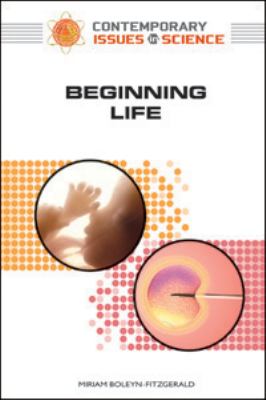 Beginning life