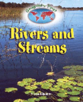 Rivers and streams