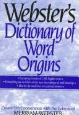 Webster's dictionary of word origins.