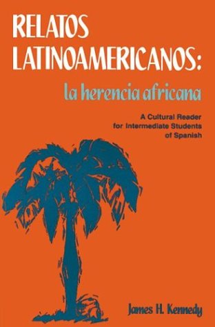 Relatos latinoamericanos : la herencia africana