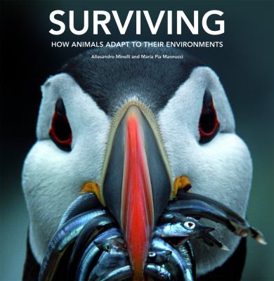 Surviving : how animals adapt to their environments