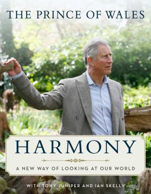 Harmony : a new way of looking at our world