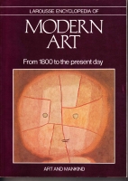 Larousse encyclopedia of modern art.