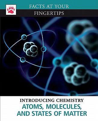 Atoms, molecules, and states of matter