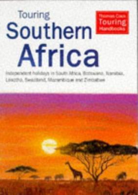 Touring Southern Africa : independent holidays in South Africa, Botswana, Namibia, Lesotho, Swaziland, Mozambique and Zimbabwe.