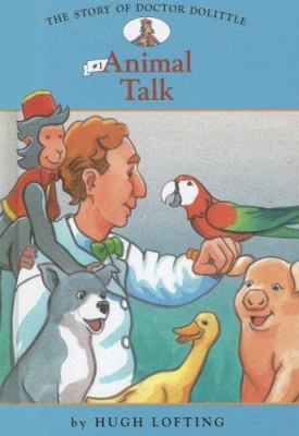 The story of Doctor Dolittle. #1, Animal talk /