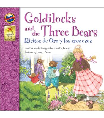 Goldilocks and the three bears = Ricitos de oro y los tres osos