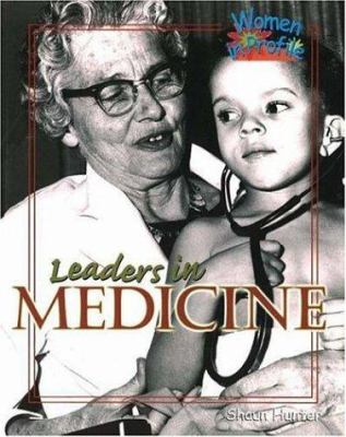 Leaders in medicine