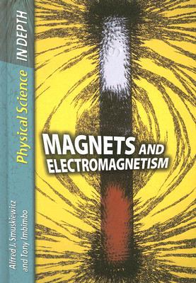 Magnets and electromagnetism