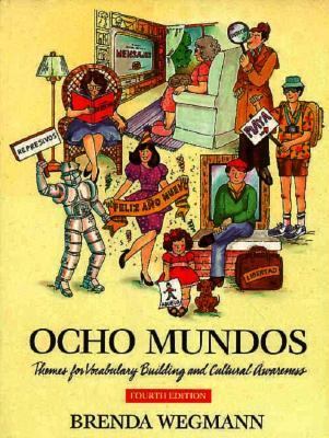 Ocho mundos : themes for vocabulary building and cultural awareness