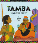 Tamba and the chief : a Temne tale