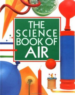 The science book of air