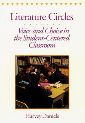 Literature circles : voice and choice in the child-centered classroom