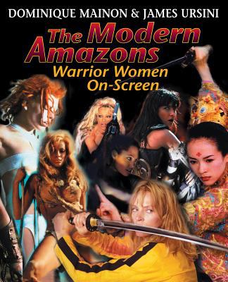 Modern Amazons : warrior women on screen