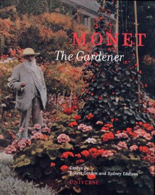Monet the gardener.