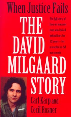When justice fails : the David Milgaard story