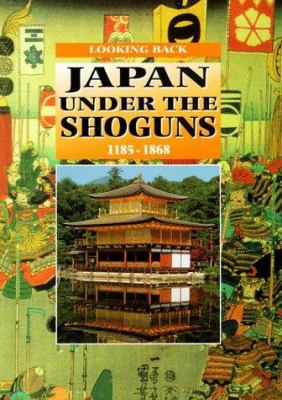 Japan under the shoguns, 1185-1868