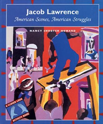 Jacob Lawrence : American scenes, American struggles
