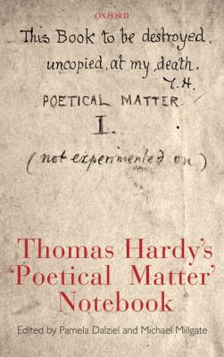 Thomas Hardy's "poetical matter" notebook